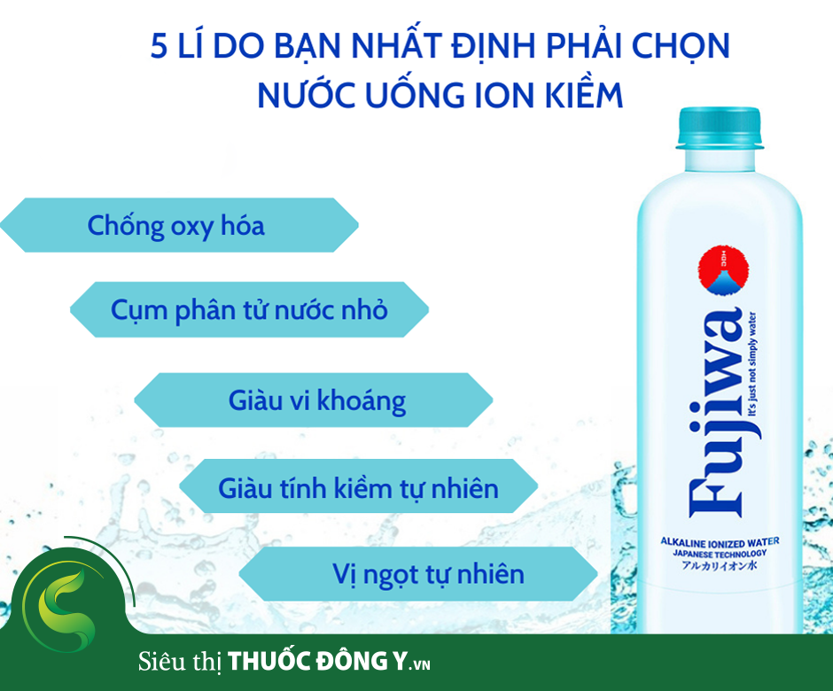 5 lý do chọn nước uống ion kiềm Fujuwa