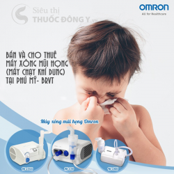 Địa chỉ bán máy xông mũi họng (Máy chạy khí dung) cho Trẻ nhỏ tại Phú Mỹ và Bà Rịa Vũng Tàu