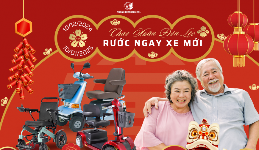 CHÀO XUÂN ĐÓN LỘC, RƯỚC NGAY XE MỚI CÙNG THANH TUẤN MEDICAL
