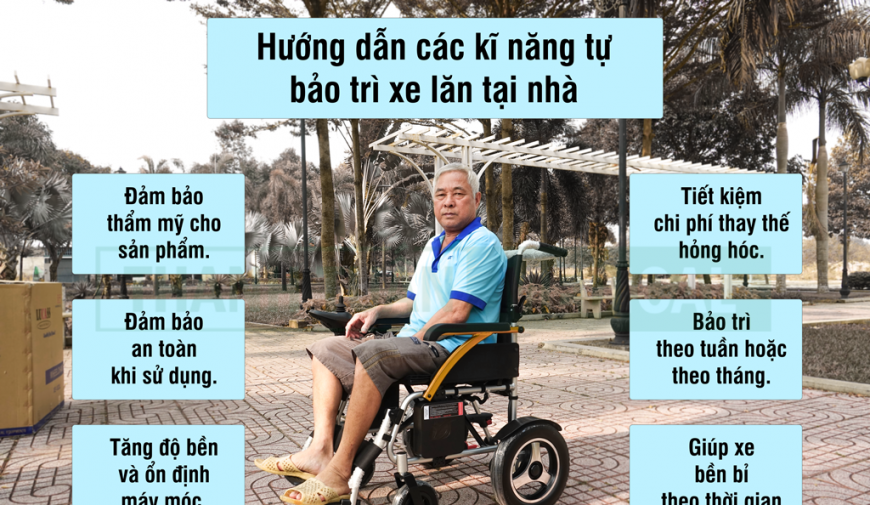 Hướng dẫn bảo trì xe lăn điện và xe lăn tay cho người già, người khuyết tật cực kỳ đơn giản