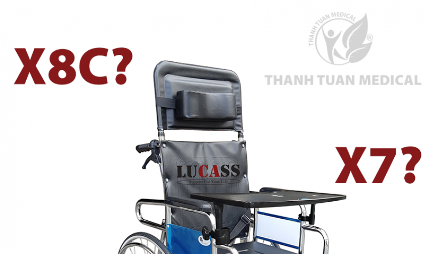 So sánh xe lăn đa năng ngả nằm Lucass X8C (X8C) và Lucass X7 - Đâu là chiếc xe lăn phù hợp nhất ?