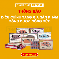 Thông báo điều chỉnh tăng giá sản phẩm Đông dược Công Đức từ 15.07.2022