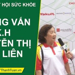 Phỏng vấn Ngày hội sức khỏe cộng đồng - Khách hàng Nguyễn Thị Kim Liên