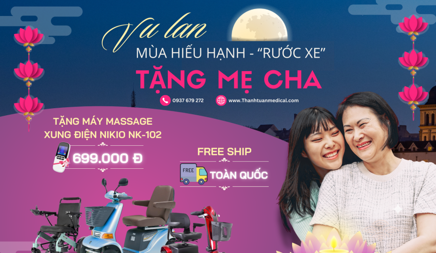 VU LAN MÙA HIẾU HẠNH – “RƯỚC XE” TẶNG MẸ CHA